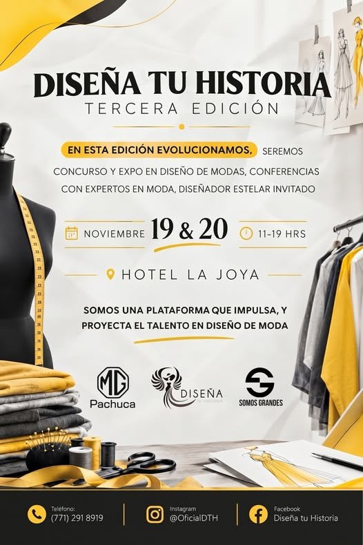 Cartel oficial de Diseña tu Historia, tercera edición: concurso y expo en diseño de modas, 19 y 20 de noviembre en Hotel La Joya.